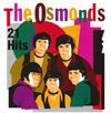 Osmonds 21 Hits